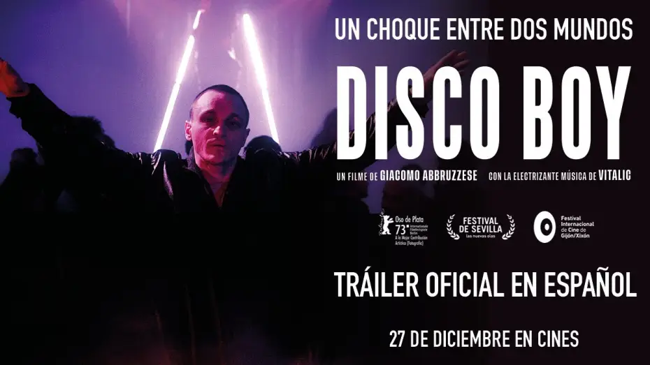 Відео до фільму Disco Boy | DISCO BOY | Tr&aacute;iler espa&ntilde;ol HD