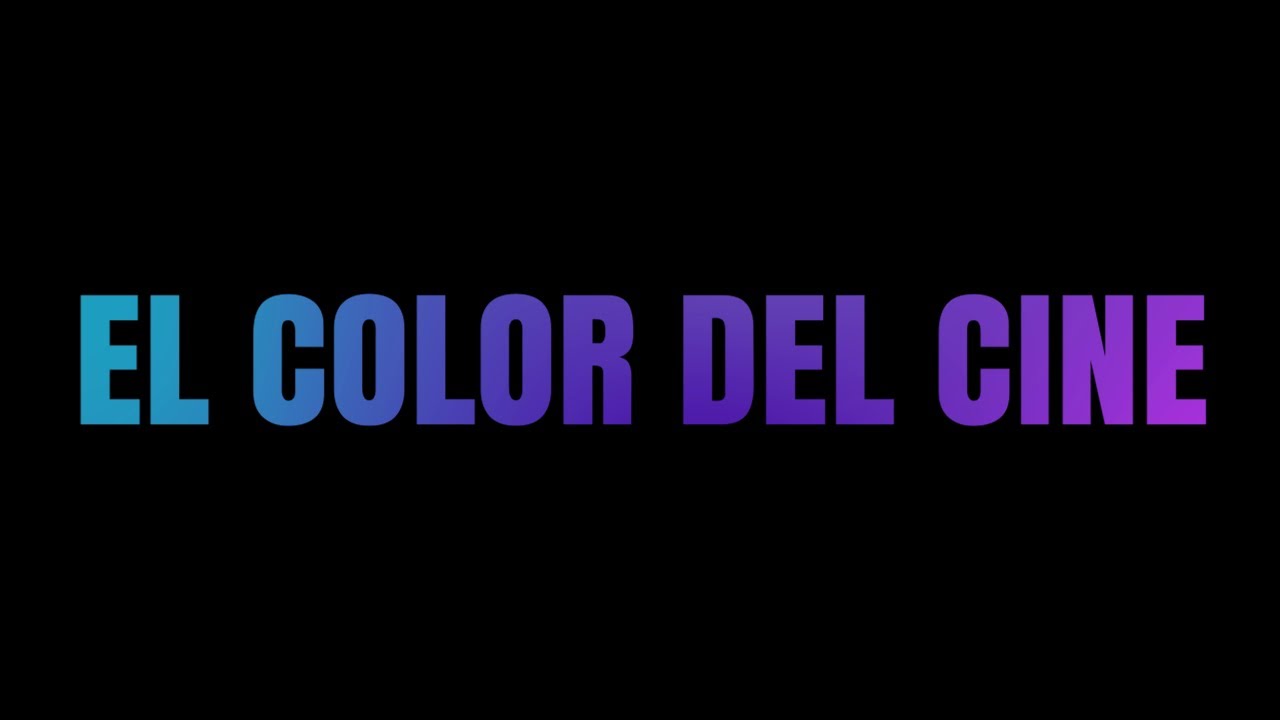 Відео до фільму El color del cine | El color del Cine