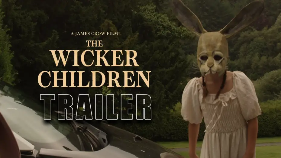 Відео до фільму The Wicker Children | 'THE WICKER CHILDREN' Official Horror Trailer (2026) Pagan Cult Thriller