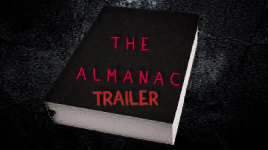 Відео до фільму The Almanac | The Almanac Official Trailer