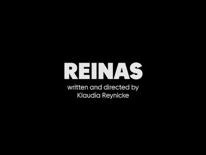 Відео до фільму Reinas | Reinas The Film | Tr&aacute;iler