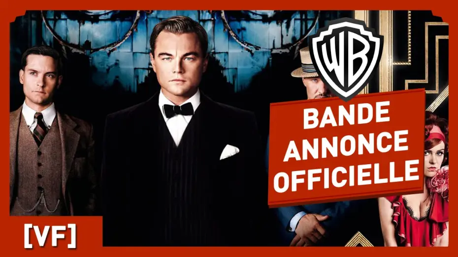Відео до фільму Великий Ґетсбі | Gatsby Le Magnifique - Bande Annonce Officielle 1 (VF) - Leonardo DiCaprio / Baz Luhrmann