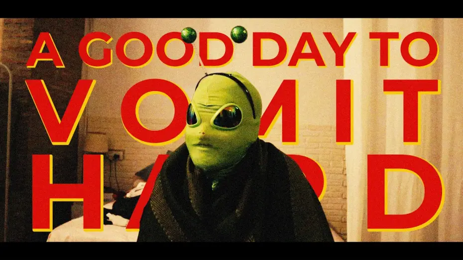 Відео до фільму A GOOD DAY TO VOMIT HARD | A GOOD DAY TO VOMIT HARD (2026)