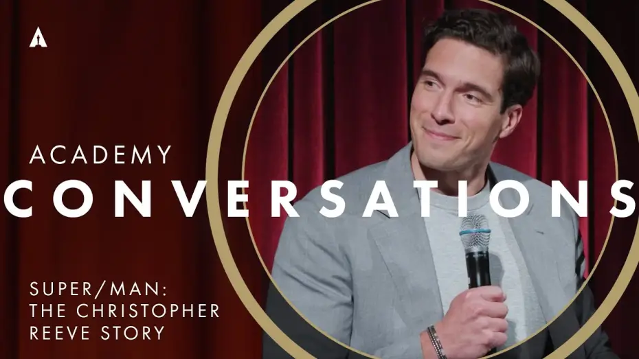 Відео до фільму Super/Man: The Christopher Reeve Story | 'Super/Man: The Christopher Reeve Story' with filmmakers | Academy Conversations