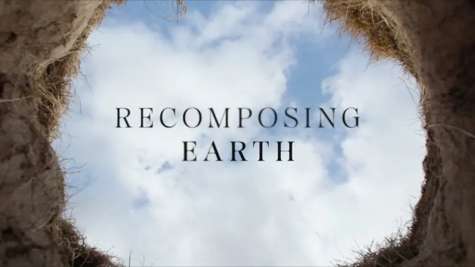 Відео до фільму Recomposing Earth | Recomposing Earth &ndash; 08.06.24 &ndash; A Film by Christian Cargill