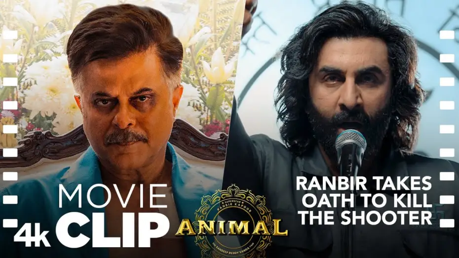 Відео до фільму Animal | Ranbir Takes Oath to Kill the Shooter