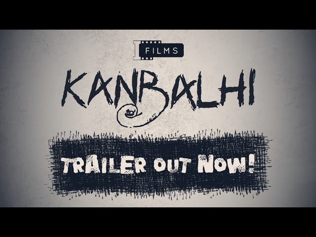 Відео до фільму Kanbalhi | Kanbalhi Trailer 1