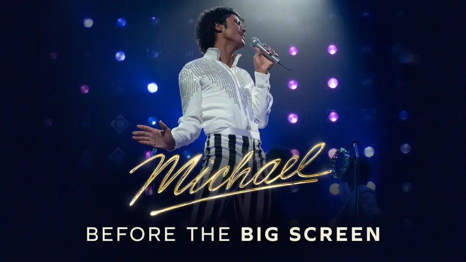 Відео до фільму Майкл | Before The Big Screen