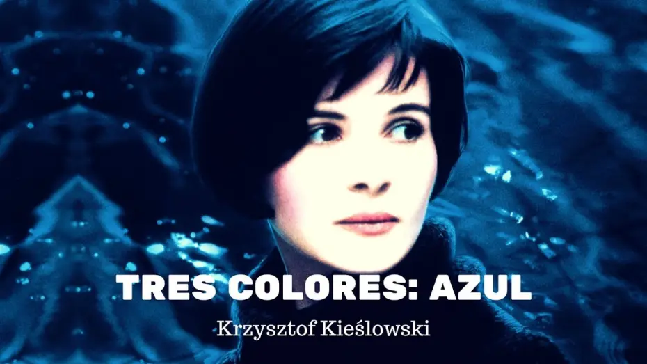 Відео до фільму Три кольори: Синій | TRES COLORES: AZUL de Krzysztof Kieślowski - trailer