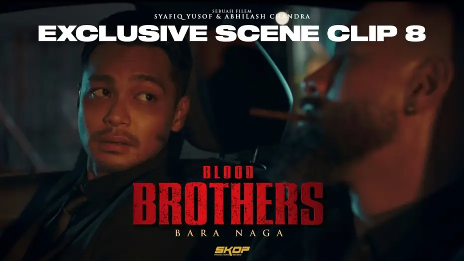 Відео до фільму Blood Brothers: Bara Naga | BLOOD BROTHERS : BARA NAGA - "Dulu ditindas, sekarang di atas"
