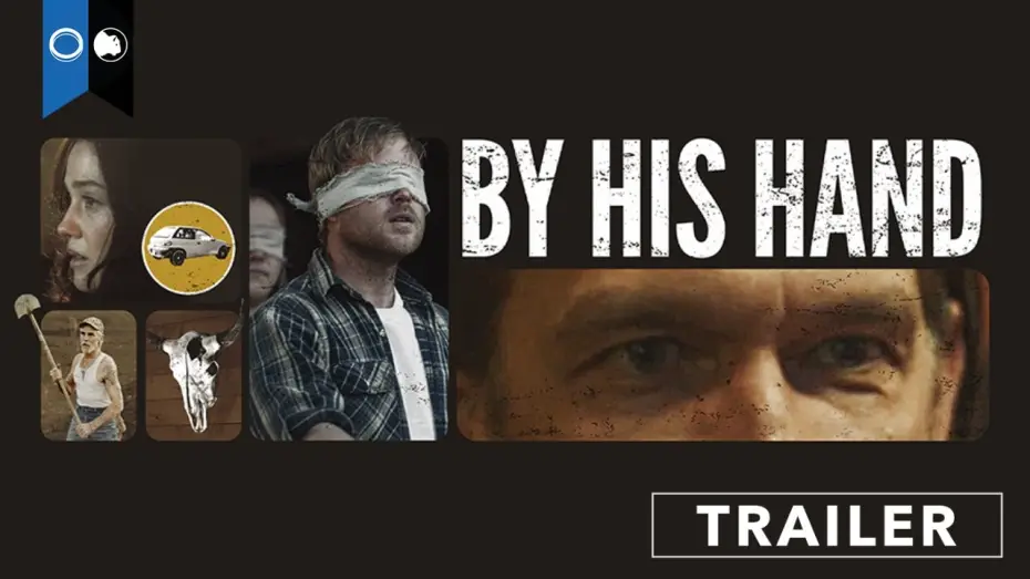 Відео до фільму By His Hand | By His Hand | Official Trailer | Thriller