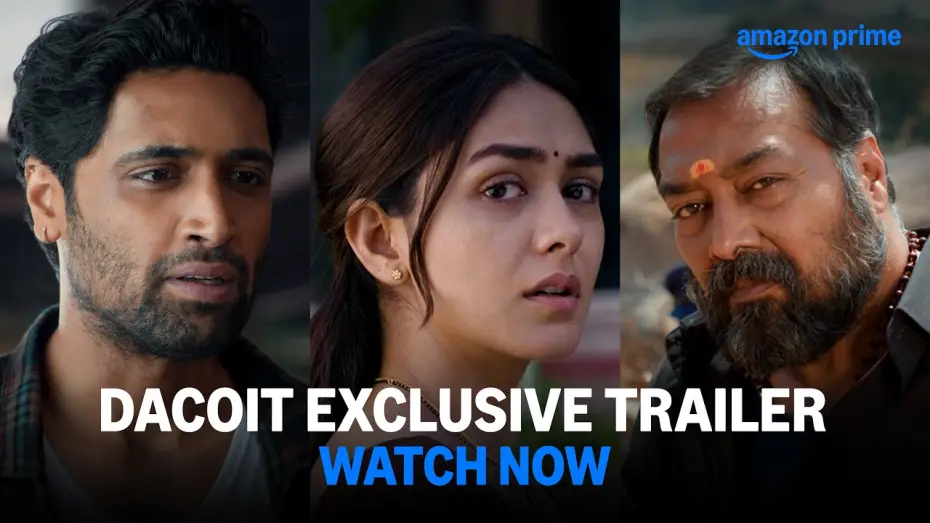 Відео до фільму Dacoit | Dacoit Exclusive Trailer - Watch Now | Adivi Sesh, Mrunal Thakur, Anurag Kashyap | Prime Video India