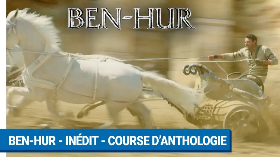 Відео до фільму Бен-Гур | BEN-HUR - INEDIT - Course d&rsquo;anthologie