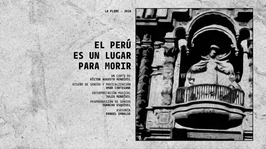 Відео до фільму El Per&uacute; es un lugar para morir | El Per&uacute; es un lugar para morir (Trailer) - Documental