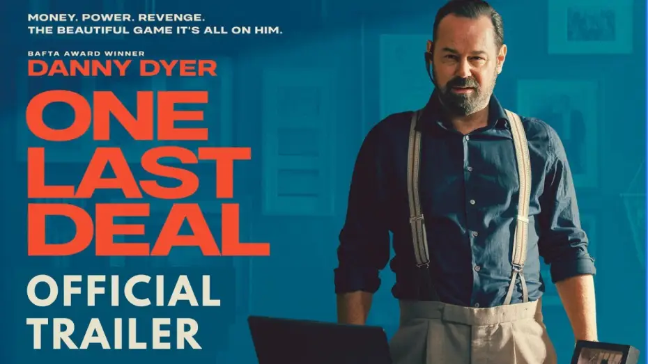 Відео до фільму One Last Deal | Official Trailer