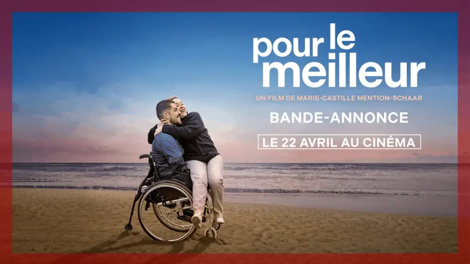Відео до фільму Pour le meilleur | POUR LE MEILLEUR - Bande annonce