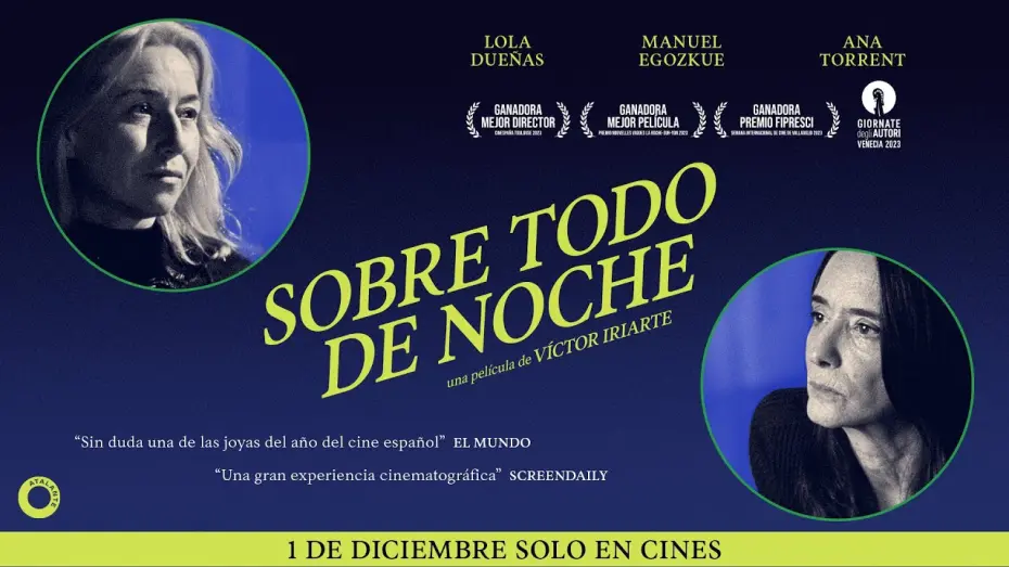 Відео до фільму Foremost by Night | SOBRE TODO DE NOCHE | Tr&aacute;iler Oficial | 1 de diciembre en cines
