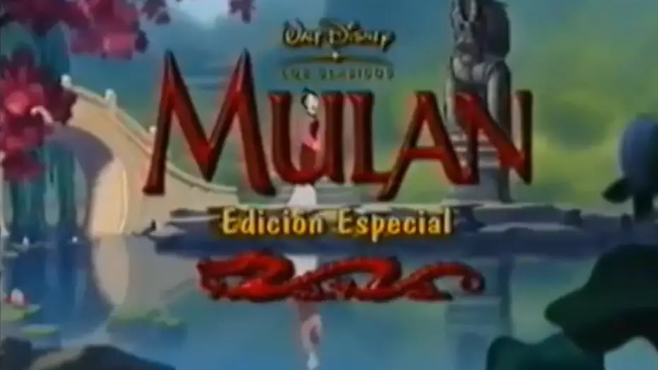 Відео до фільму Мулан | Mulan: Edici&oacute;n Especial (Tr&aacute;iler en V&iacute;deo y DVD)