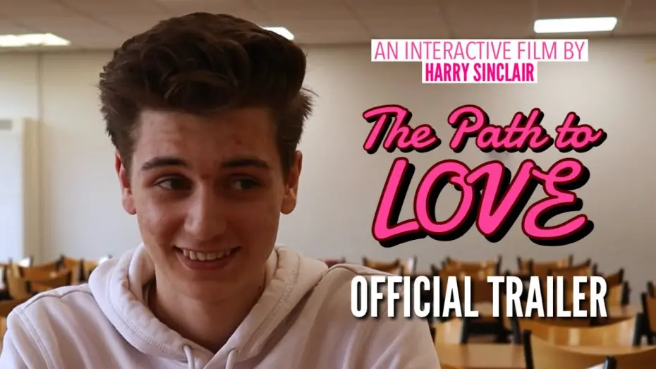 Відео до фільму The Path to Love | The Path to Love Official Trailer