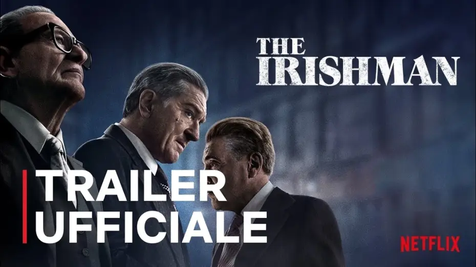 Відео до фільму Ірландець | Trailer ufficiale Netflix