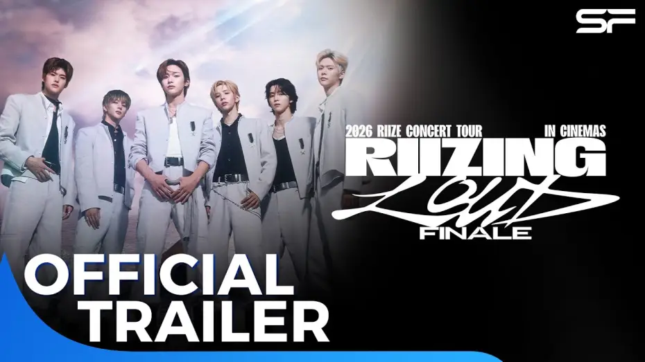 Відео до фільму 2026 RIIZE CONCERT TOUR [RIIZING LOUD] FINALE IN CINEMAS | 2026 RIIZE CONCERT TOUR [RIIZING LOUD] FINALE IN CINEMAS l Official Trailer