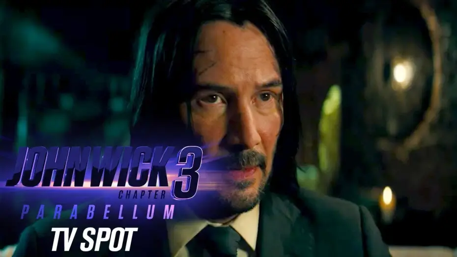 Відео до фільму Джон Уік 3 | Official TV Spot &ldquo;Action&rdquo;