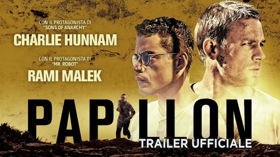 Відео до фільму Метелик — Papillon (Charlie Hunnam, Rami Malek) - Trailer italiano ufficiale [HD]