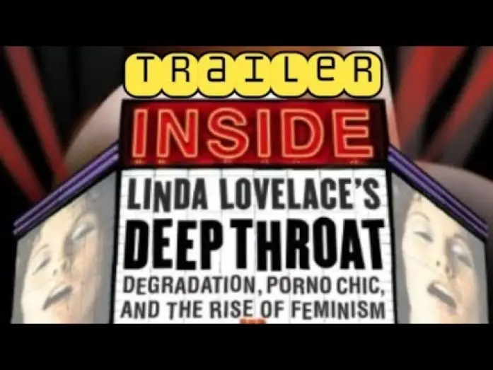 Відео до фільму У глибокому горлі — Inside deep Throat (2005) - Trailer  [Linda Lovelace]