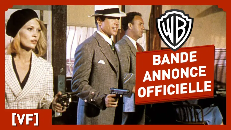Відео до фільму Бонні та Клайд | Bonnie and Clyde - Bande Annonce Officielle (VF)
