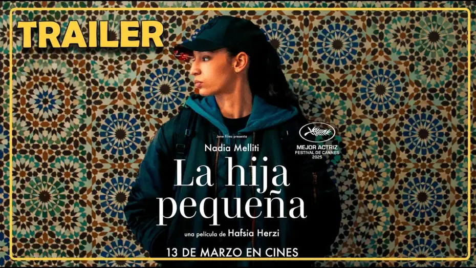 Відео до фільму La Petite Derni&egrave;re | La hija peque&ntilde;a (Tr&aacute;iler Oficial) - [Espa&ntilde;ol]