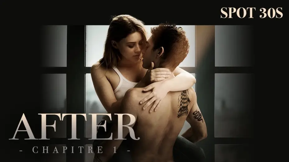 Відео до фільму Після | AFTER - Chapitre 1 - Spot 30s VOST