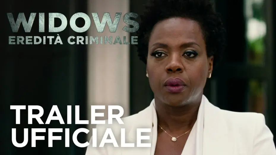 Відео до фільму Вдови — Widows - Eredità Criminale | Trailer Ufficiale HD | 20th Century Fox 2018