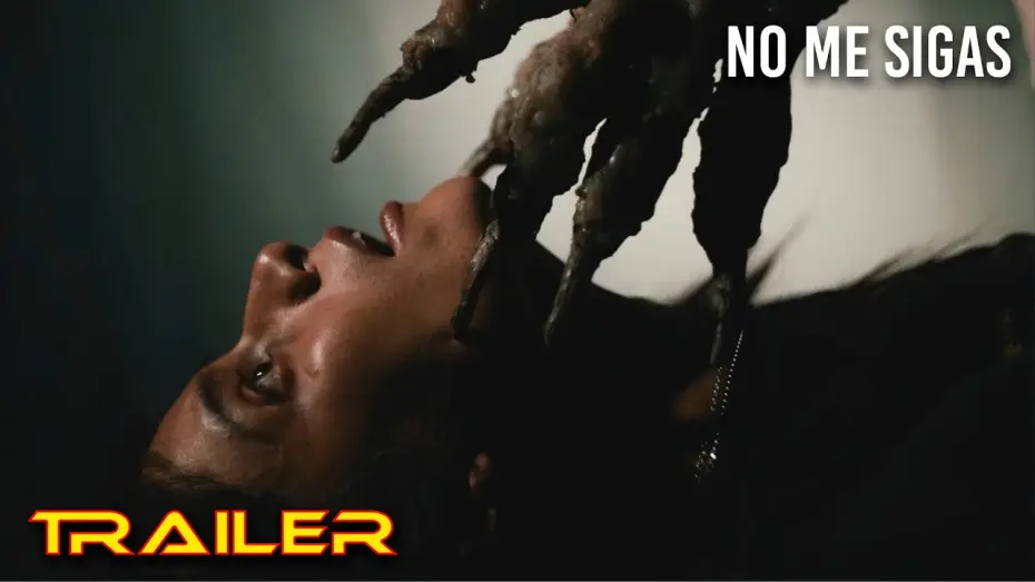 Відео до фільму No Me Sigas | No me sigas - Tr&aacute;iler