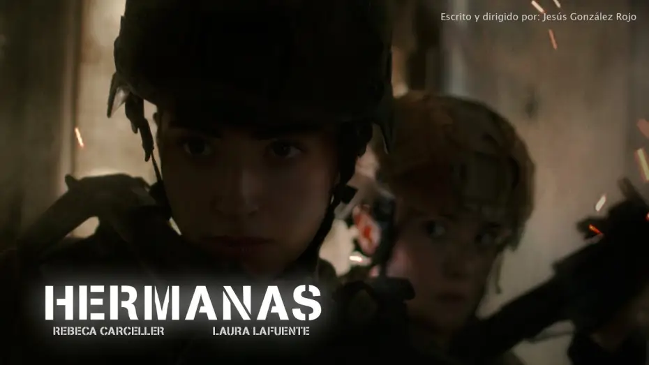 Відео до фільму Hermanas | HERMANAS | Cortometraje de Acci&oacute;n (Trailer Oficial)