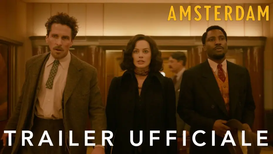 Відео до фільму Амстердам — Amsterdam | Trailer Ufficiale