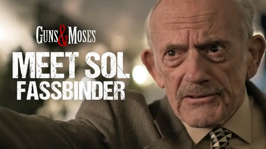 Відео до фільму Guns & Moses | Meet Sol Fassbinder | Christopher Lloyd