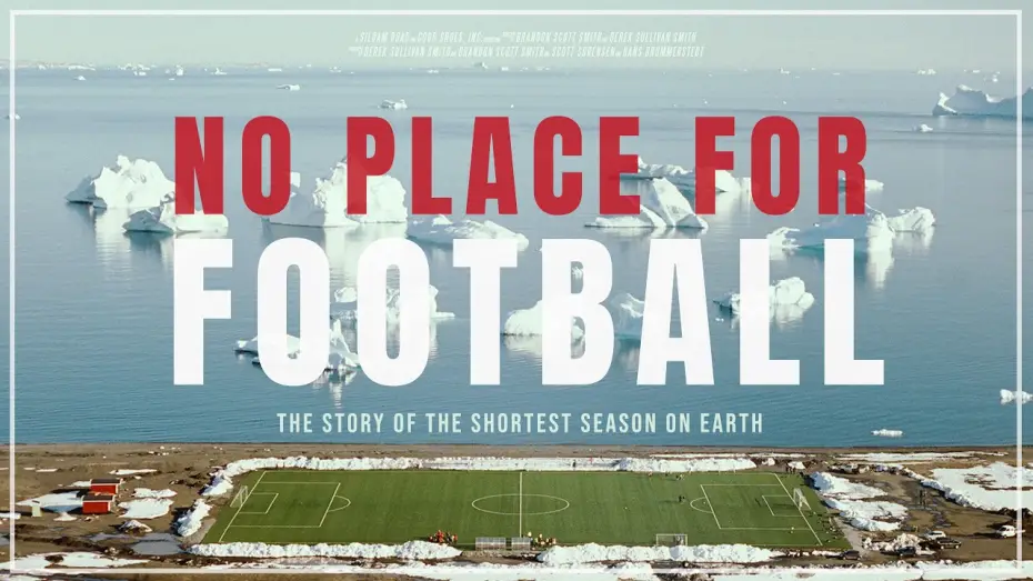 Відео до фільму No Place for Football — Official Trailer