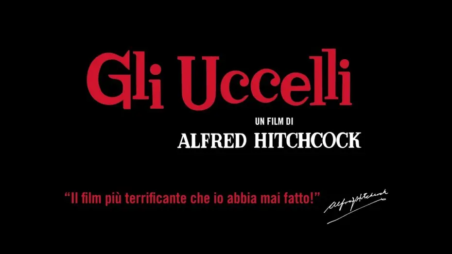 Відео до фільму Птахи | Alfred Hitchcock presenta GLI UCCELLI (Il Cinema Ritrovato al cinema)