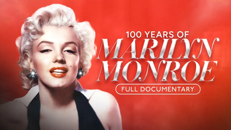 Відео до фільму 100 Years of Marilyn Monroe | 100 Years of Marilyn Monroe | Full Film