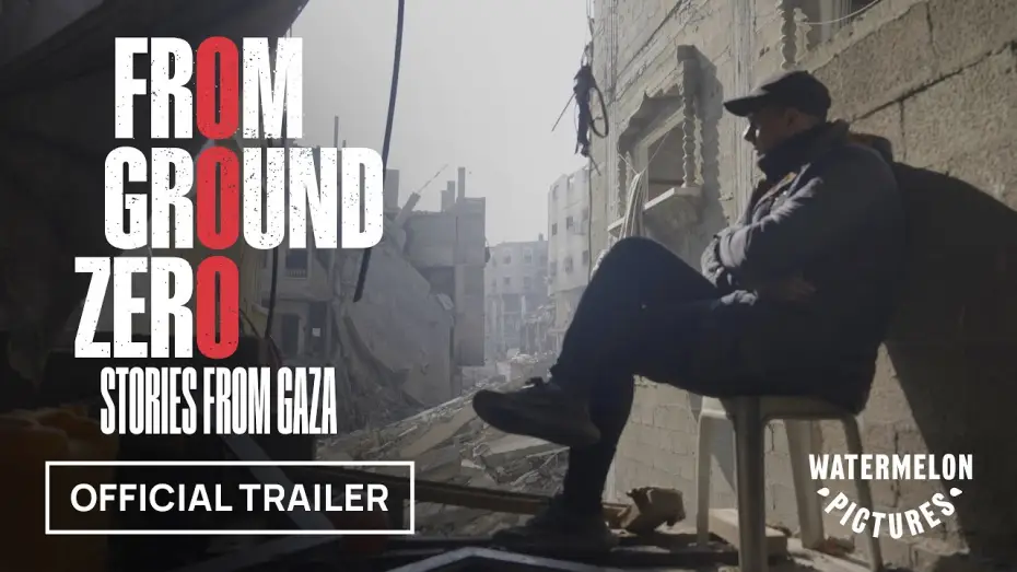 Відео до фільму From Grounded Zero Stories From Gaza | Official Trailer