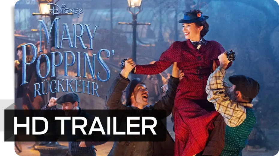 Відео до фільму Мері Поппінс повертається — Mary Poppins‘ Rückkehr - Trailer Deutsch HD