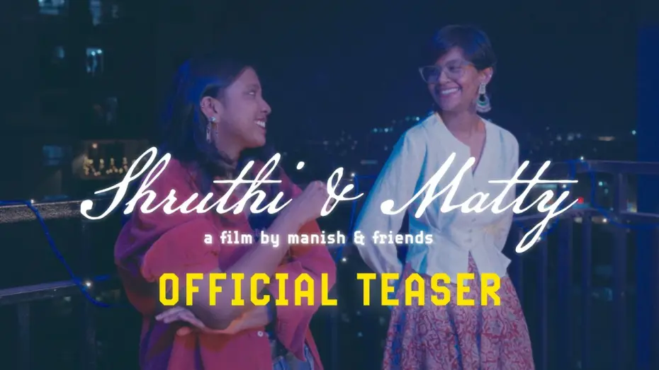 Відео до фільму Shruthi & Matty — Shruthi & Matty Teaser | A Film By Manish & Friends