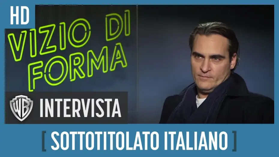 Відео до фільму Вроджена вада | Vizio di Forma - Intervista a Joaquin Phoenix | HD