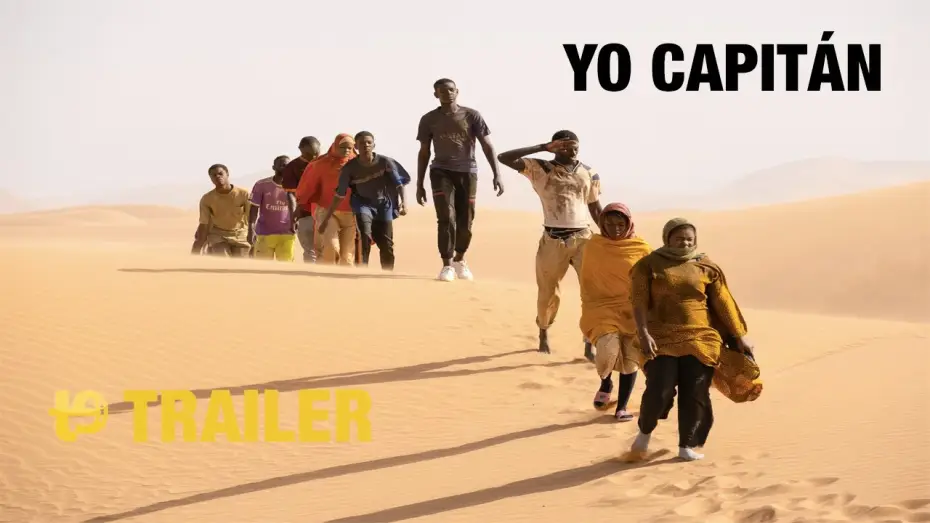 Відео до фільму Я - капітан | Yo capit&aacute;n - Trailer espa&ntilde;ol