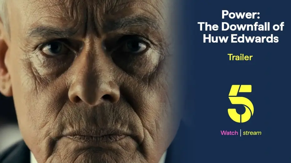 Відео до фільму Power: The Downfall of Huw Edwards | First look at Martin Clunes in Power: The Downfall of Huw Edwards | Trailer | Channel 5