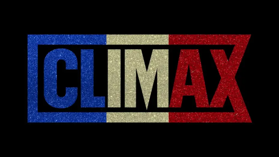 Відео до фільму Екстаз — CLIMAX - Bande-annonce