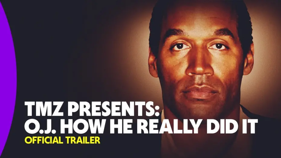 Відео до фільму TMZ Presents: O.J. How He Really Did It | Official Trailer