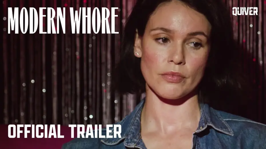 Відео до фільму Modern Whore | Official Trailer