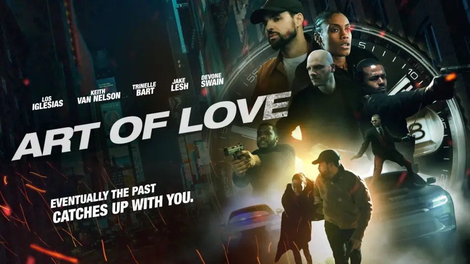 Відео до фільму Art of Love | Art of Love | The Past Catches Up With You | New Movie Now Streaming | Official Trailer