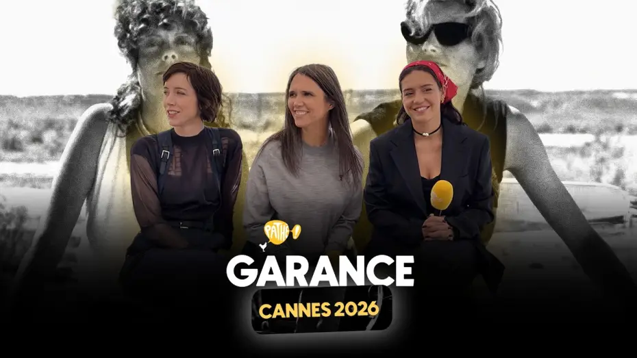 Відео до фільму Garance | CANNES 2026 - Interview x GARANCE (Ad&egrave;le Exarchopoulos, Sara Giraudeau & Jeanne Herry)